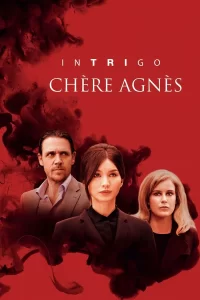 Intrigo : Chère Agnès